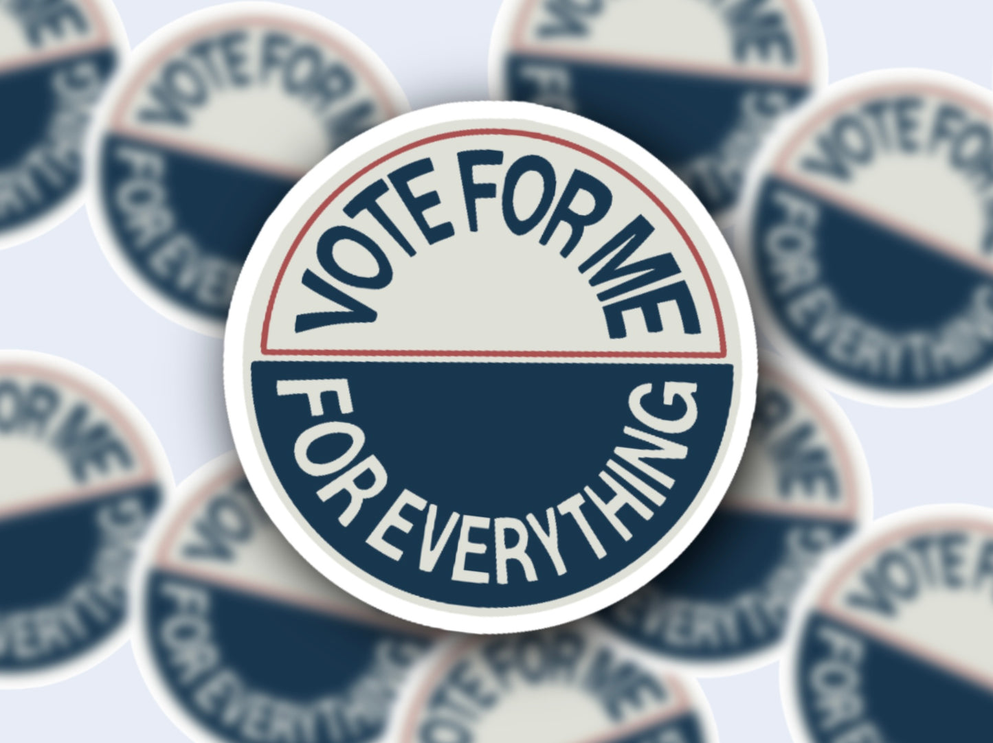 VOTE FOR ME ROUND GLOSSY VINYL STICKER