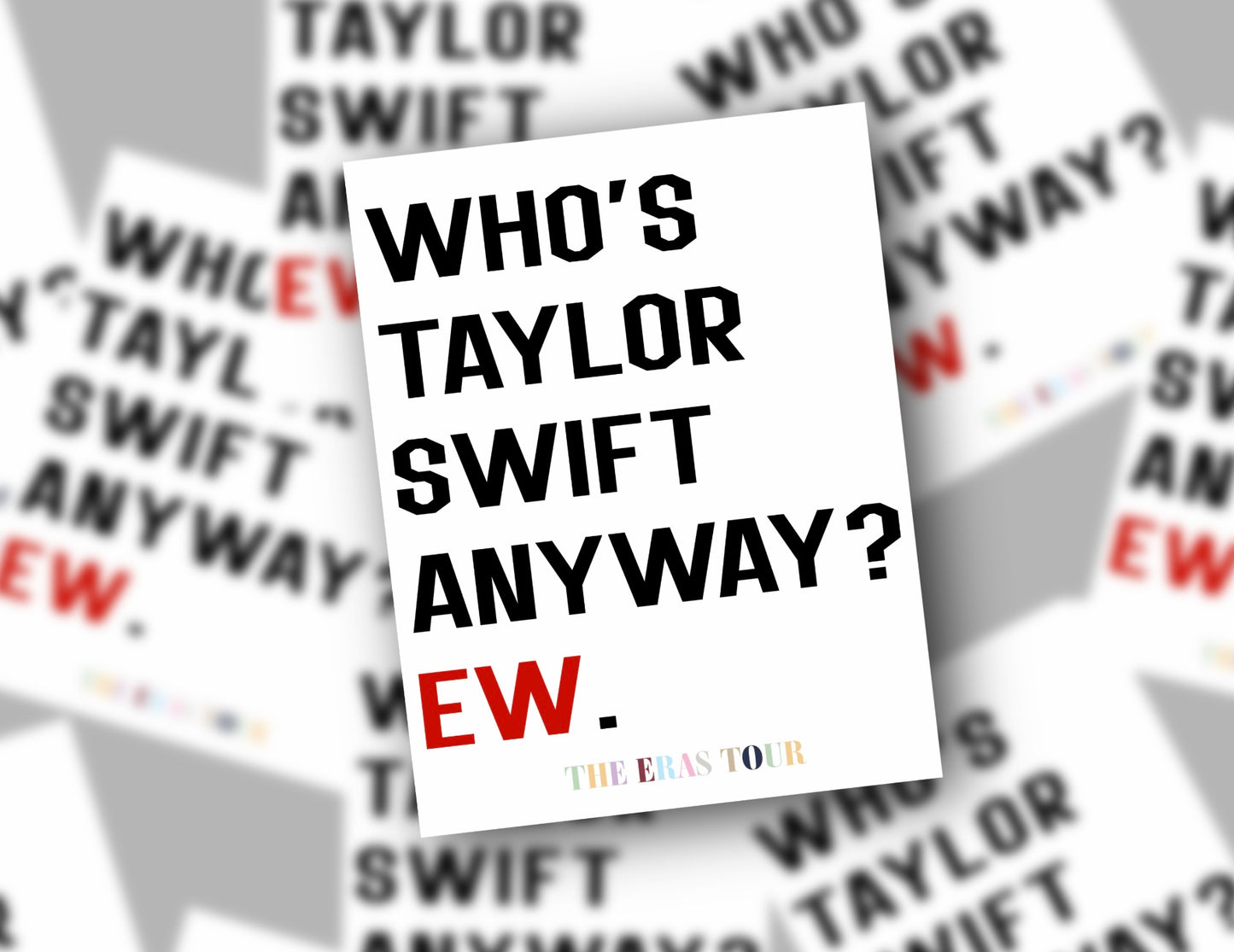 TS ERAS WHO IS TS ANYWAY GLOSSY VINYL STICKER